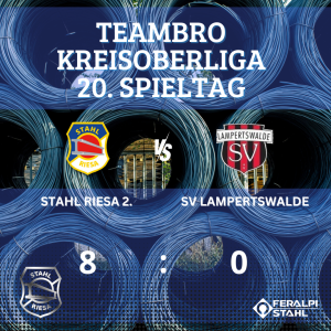 Kantersieg für Stahl 2. gegen Lampertswalde