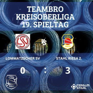 Souveräner Auswärtssieg von Stahl 2. beim Lommatzscher SV