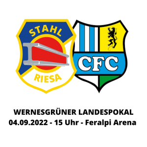 Stahl empfängt den CFC zum Ostklassiker im Sachsenpokal